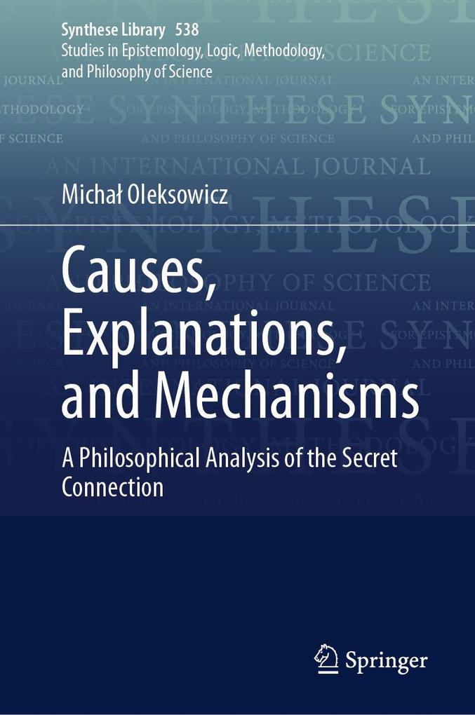Produktbild: Causes, Explanations, and Mechanisms | Michal Oleksowicz