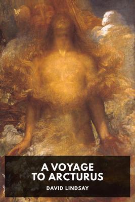 Produktbild: A Voyage to Arcturus | David Lindsay