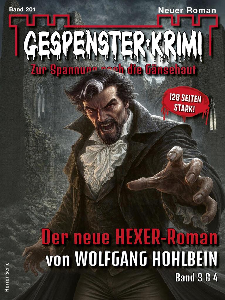 Produktbild: Gespenster-Krimi 201 | Wolfgang Hohlbein
