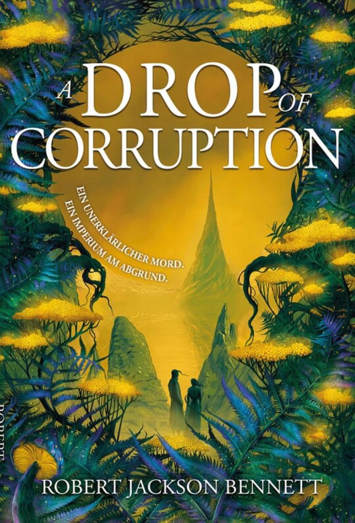 Produktbild: A Drop of Corruption | Robert Jackson Bennett