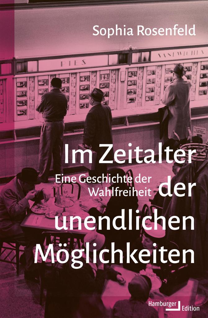 Produktbild: Im Zeitalter der unendlichen Möglichkeiten | Sophia Rosenfeld