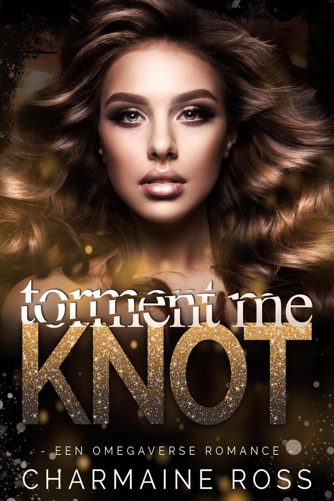 Produktbild: Torment Me Knot | Charmaine Ross