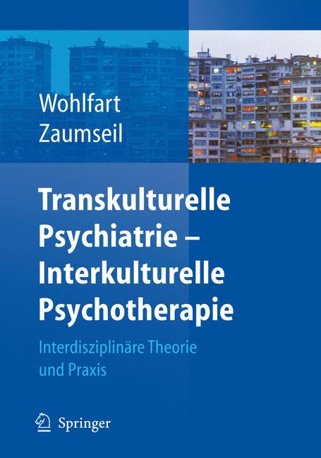 Weitere Ansicht: Transkulturelle Psychiatrie - Interkulturelle Psychotherapie