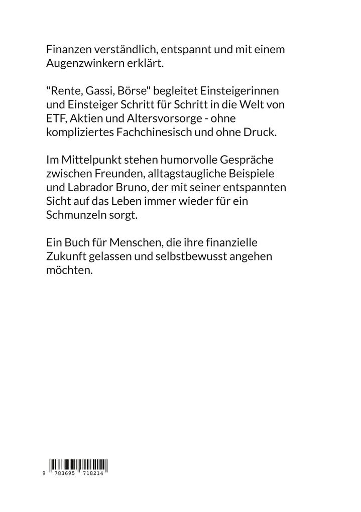 Weitere Ansicht: Rente, Gassi, Börse | Jürgen Schmid