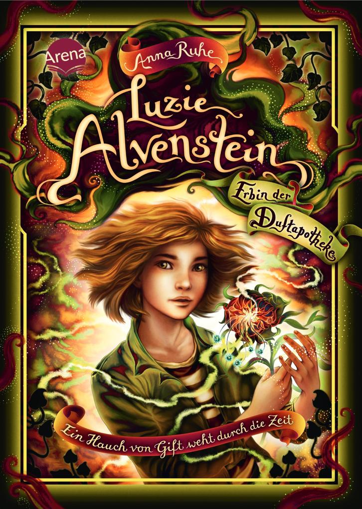 Produktbild: Luzie Alvenstein - Erbin der Duftapotheke (3). Ein Hauch von Gift weht durch die Zeit | Anna Ruhe