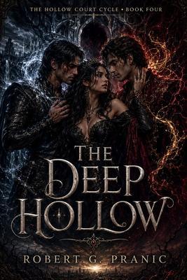 Produktbild: The Deep Hollow | Robert G. Pranic