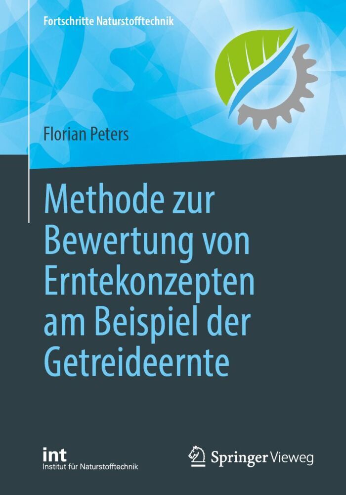 Produktbild: Methode zur Bewertung von Erntekonzepten am Beispiel der Getreideernte | Florian Peters