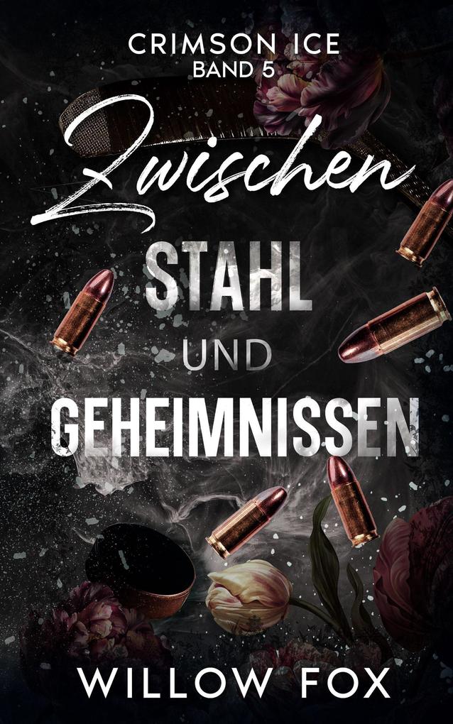 Produktbild: Zwischen Stahl und Geheimnissen | Willow Fox