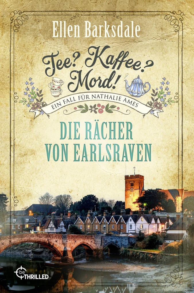 Produktbild: Tee? Kaffee? Mord! - Folge 40: Die Rächer von Earlsraven | Ellen Barksdale