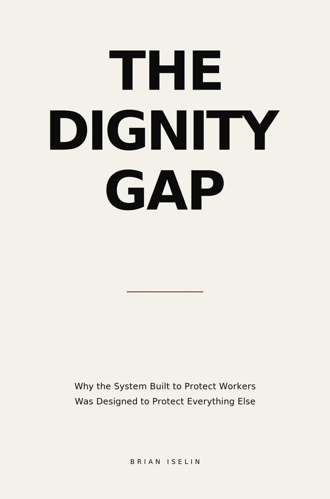 Produktbild: The Dignity Gap | Brian Iselin