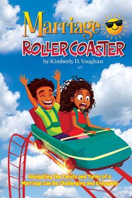 Produktbild: Marriage Roller Coaster | Kimberly D. Vaughan