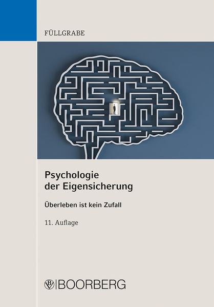 Produktbild: Psychologie der Eigensicherung | Uwe Füllgrabe