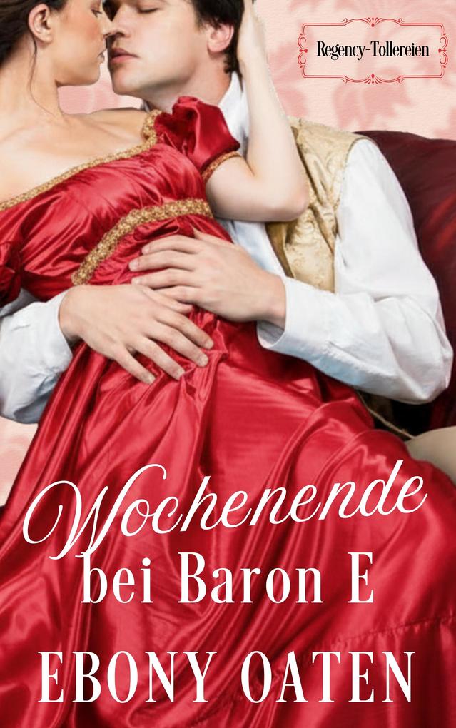 Produktbild: Wochenende bei Baron E | Ebony Oaten