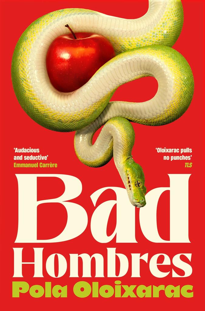 Produktbild: Bad Hombres | Pola Oloixarac