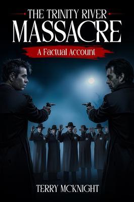 Produktbild: The Trinity River Massacre | Terry McKnight