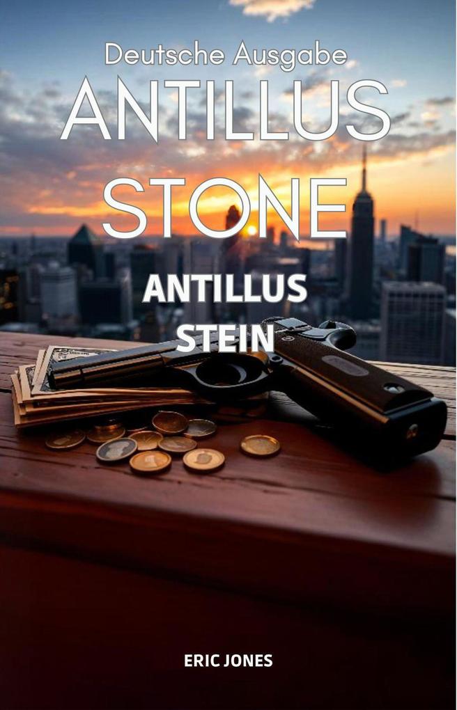 Produktbild: Antillus Stein : Antillus Stone : Deutsche Ausgabe | Eric Jones