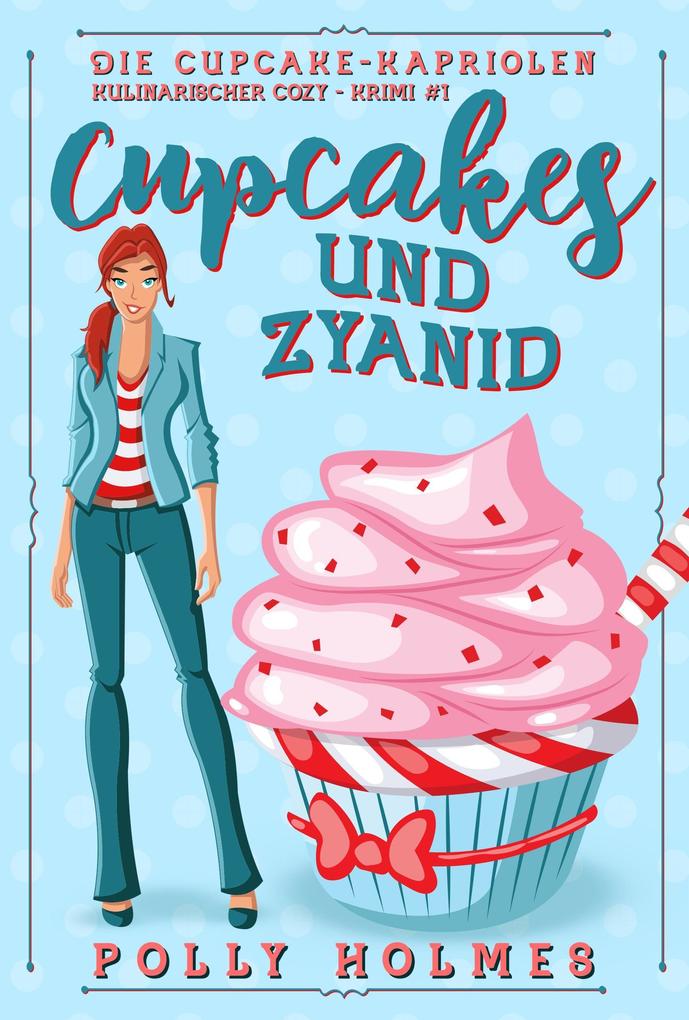 Produktbild: Cupcakes und Zyanid | Polly Holmes