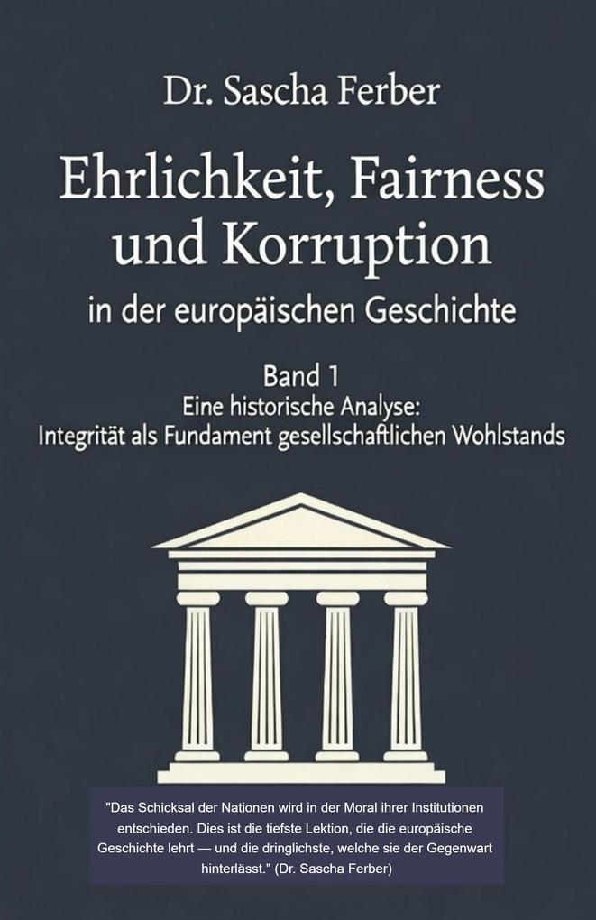 Produktbild: Ehrlichkeit, Fairness und Korruption - Band 1 (Academic Cover Variant) | Sascha Ferber
