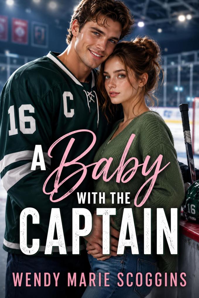 Produktbild: A Baby with the Captain | Wendy Marie Scoggins