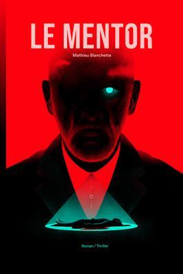 Produktbild: Le Mentor | Mathieu Blanchette