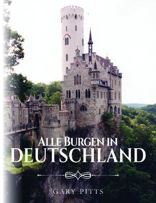 Produktbild: Alle Burgen in Deutschland | Gary Pitts