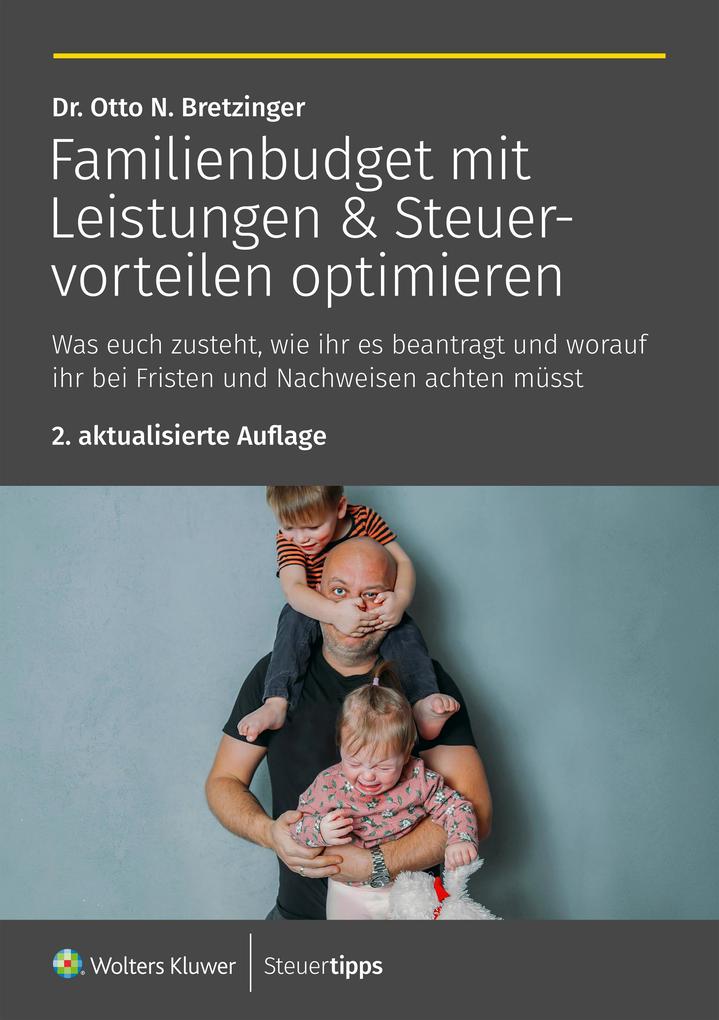 Produktbild: Familienbudget mit Leistungen & Steuervorteilen optimieren | Otto N. Bretzinger