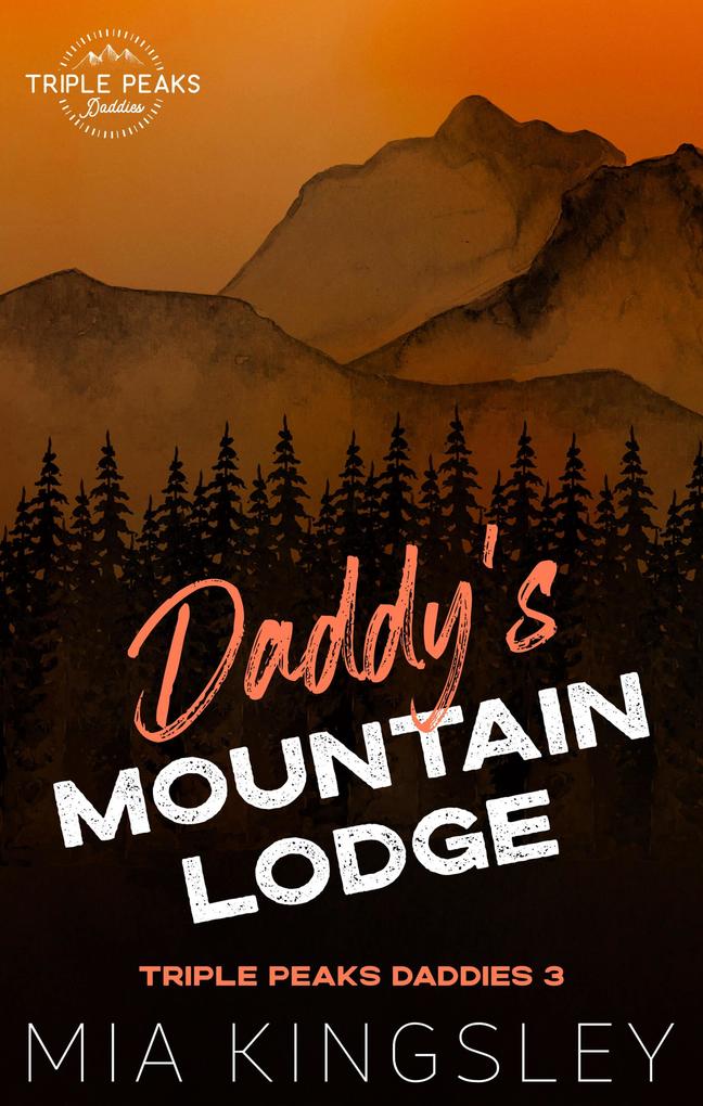 Produktbild: Daddy's Mountain Lodge | Mia Kingsley