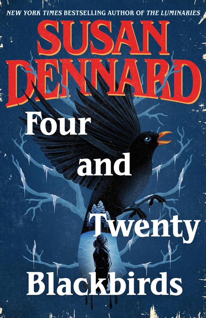 Produktbild: Four and Twenty Blackbirds | Susan Dennard