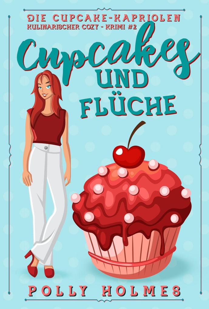 Produktbild: Cupcakes und Flüche | Polly Holmes