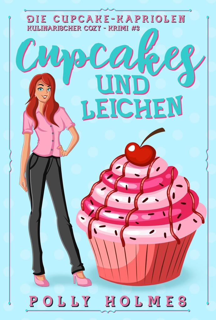Produktbild: Cupcakes und Leichen | Polly Holmes