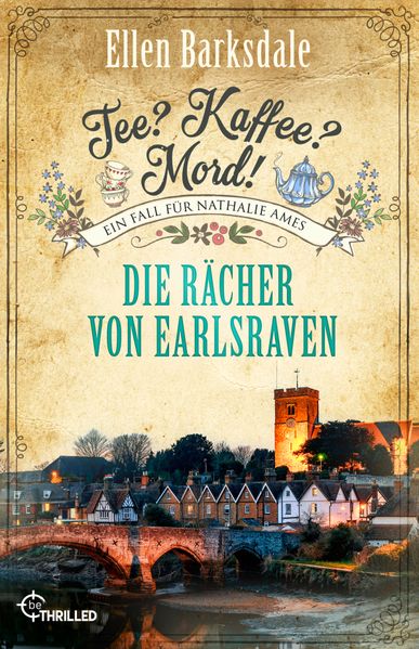 Produktbild: Tee? Kaffee? Mord! - Folge 40: Die Rächer von Earlsraven | Ellen Barksdale