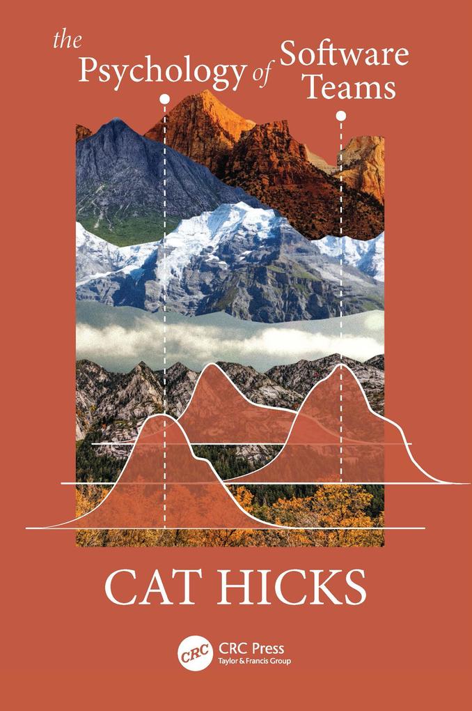 Produktbild: The Psychology of Software Teams | Cat Hicks