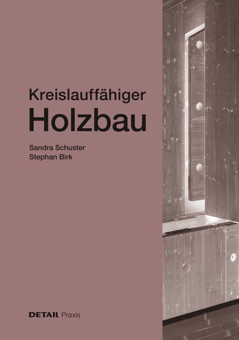 Produktbild: Kreislauffähiger Holzbau