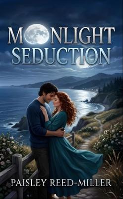 Produktbild: Moonlight Seduction | Paisley Reed-Miller