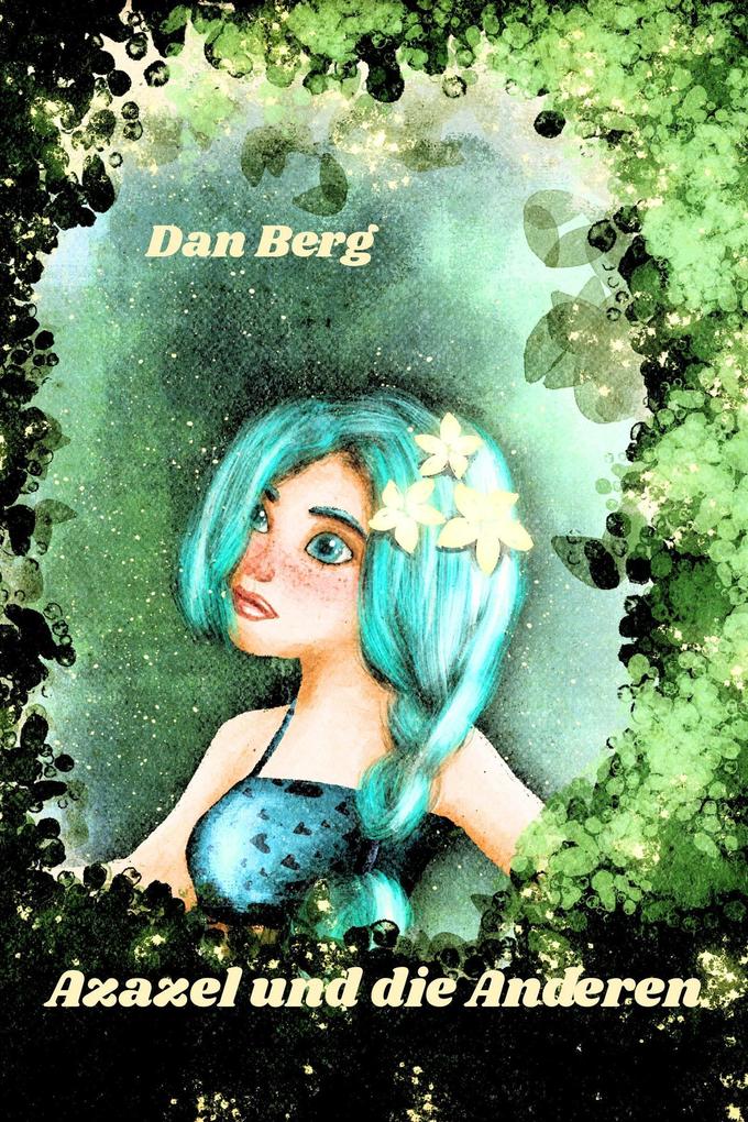 Produktbild: Azazel und die Anderen | Dan Berg