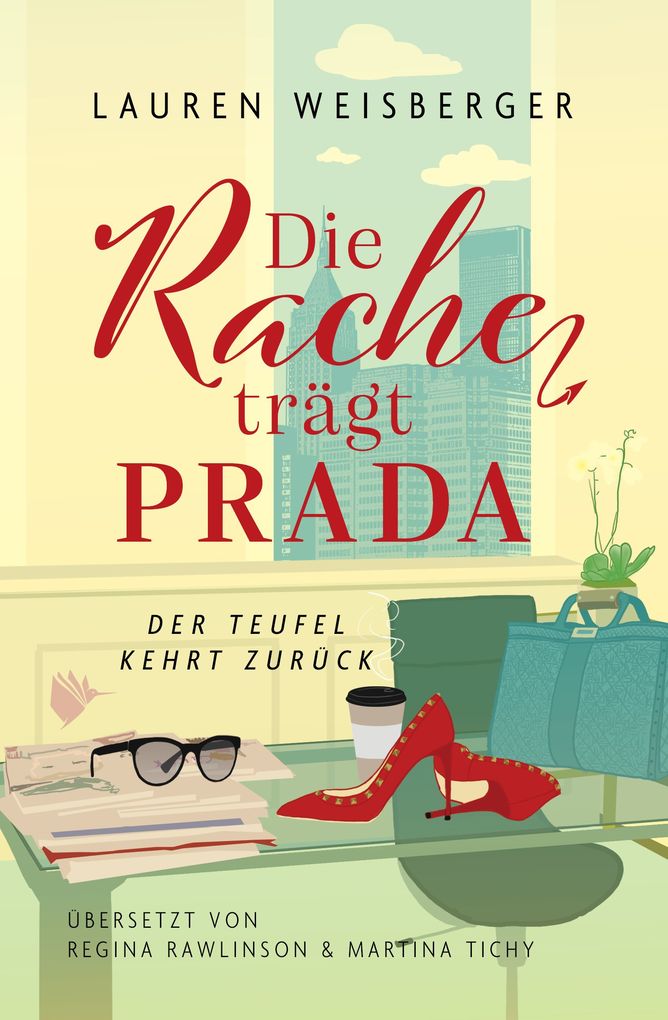 Weitere Ansicht: Die Rache trägt Prada | Lauren Weisberger