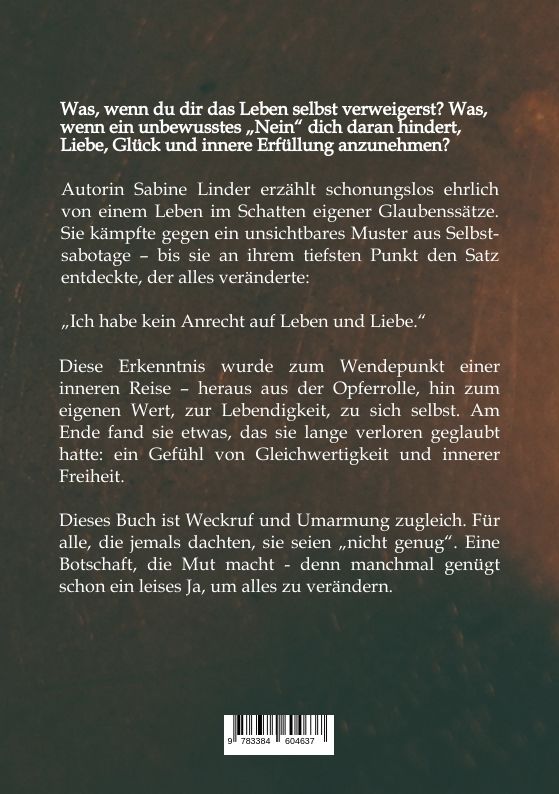 Weitere Ansicht: Das unbewusste Nein zum Leben | Sabine Linder