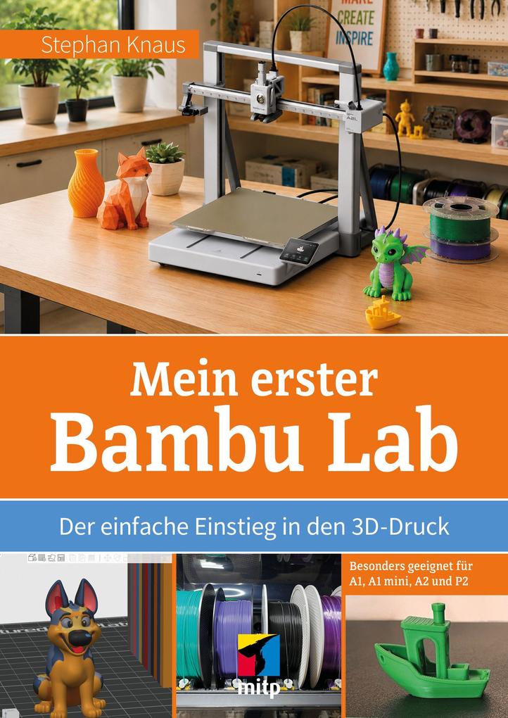 Produktbild: Mein erster Bambu Lab | Stephan Knaus