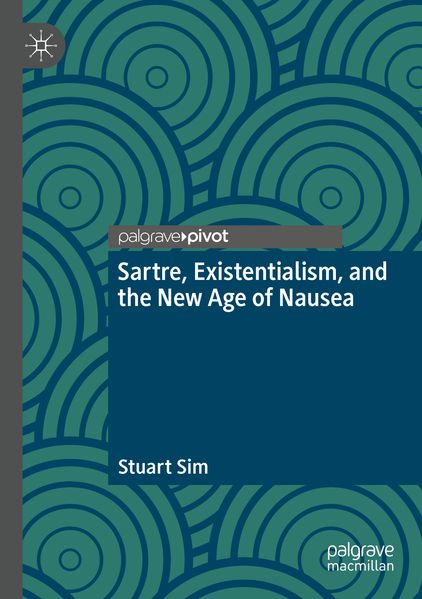 Produktbild: Sartre, Existentialism, and the New Age of Nausea | Stuart Sim