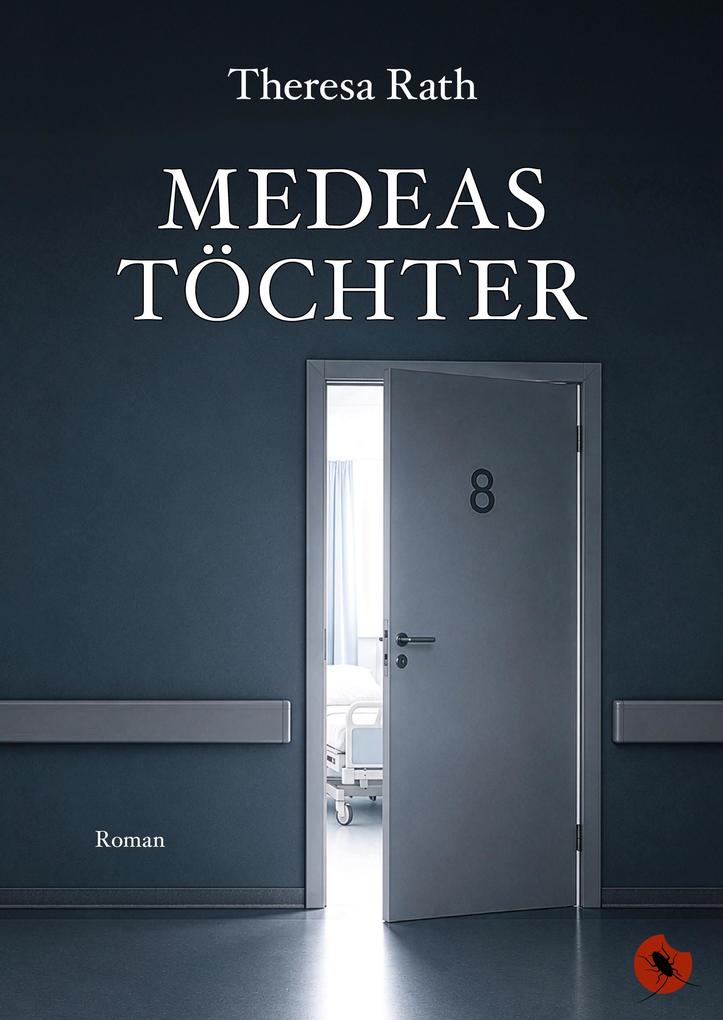 Produktbild: Medeas Töchter | Theresa Rath