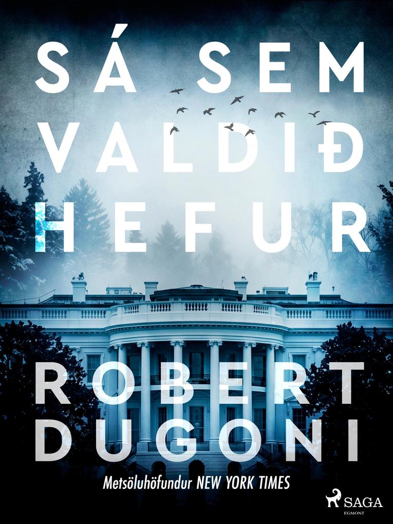 Produktbild: Sá sem valdið hefur | Robert Dugoni