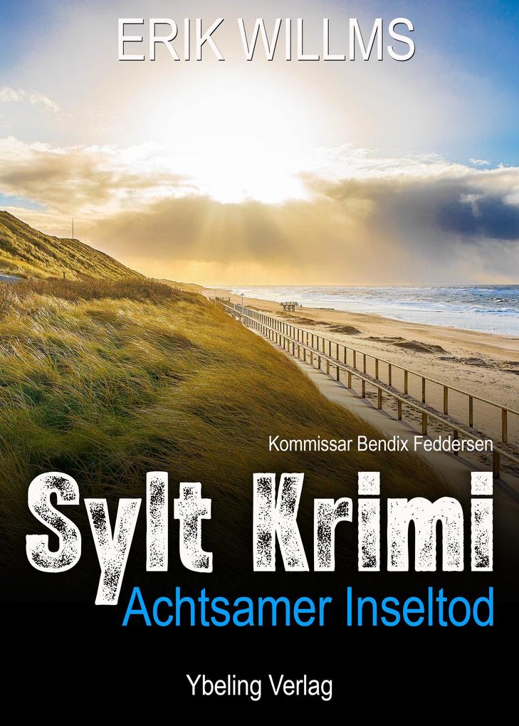 Produktbild: Achtsamer Inseltod: Sylt Krimi | Erik Willms