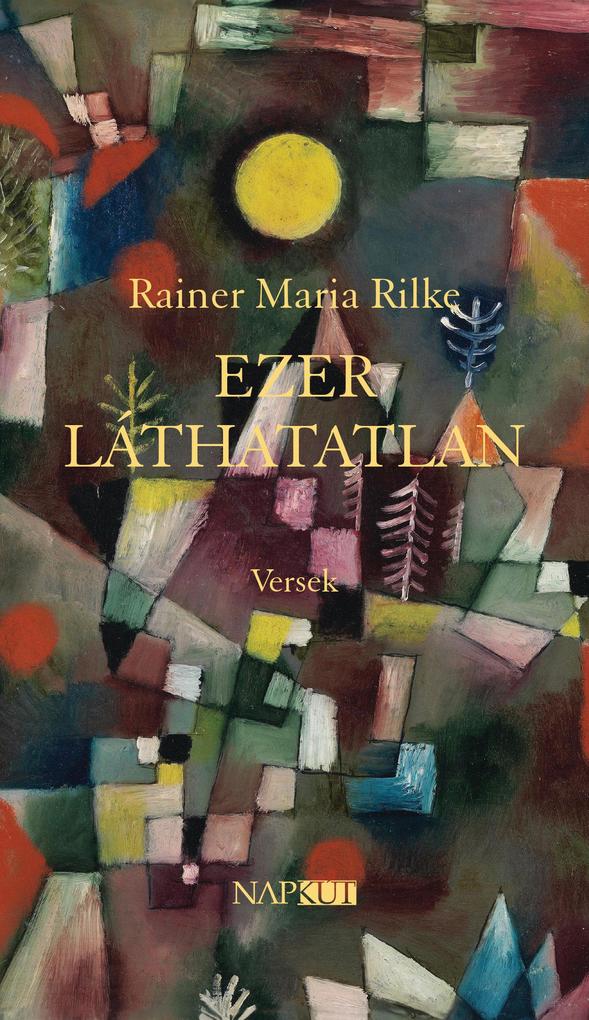 Produktbild: Ezer láthatatlan | Rainer Maria Rilke