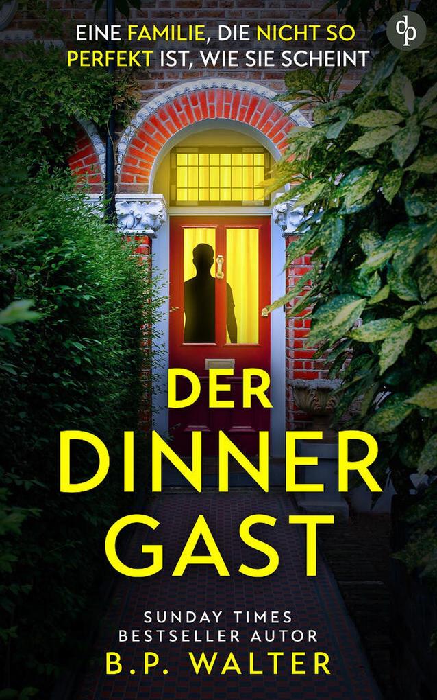 Produktbild: Der Dinner Gast | B. P. Walter
