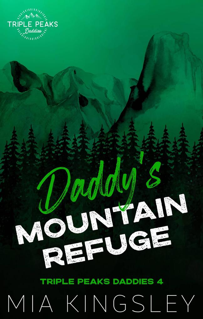 Produktbild: Daddy's Mountain Refuge | Mia Kingsley