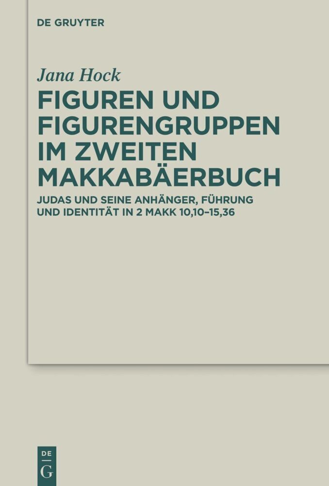 Produktbild: Figuren und Figurengruppen im Zweiten Makkabäerbuch | Jana Hock