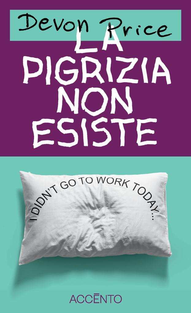 Produktbild: La pigrizia non esiste | Devon Price