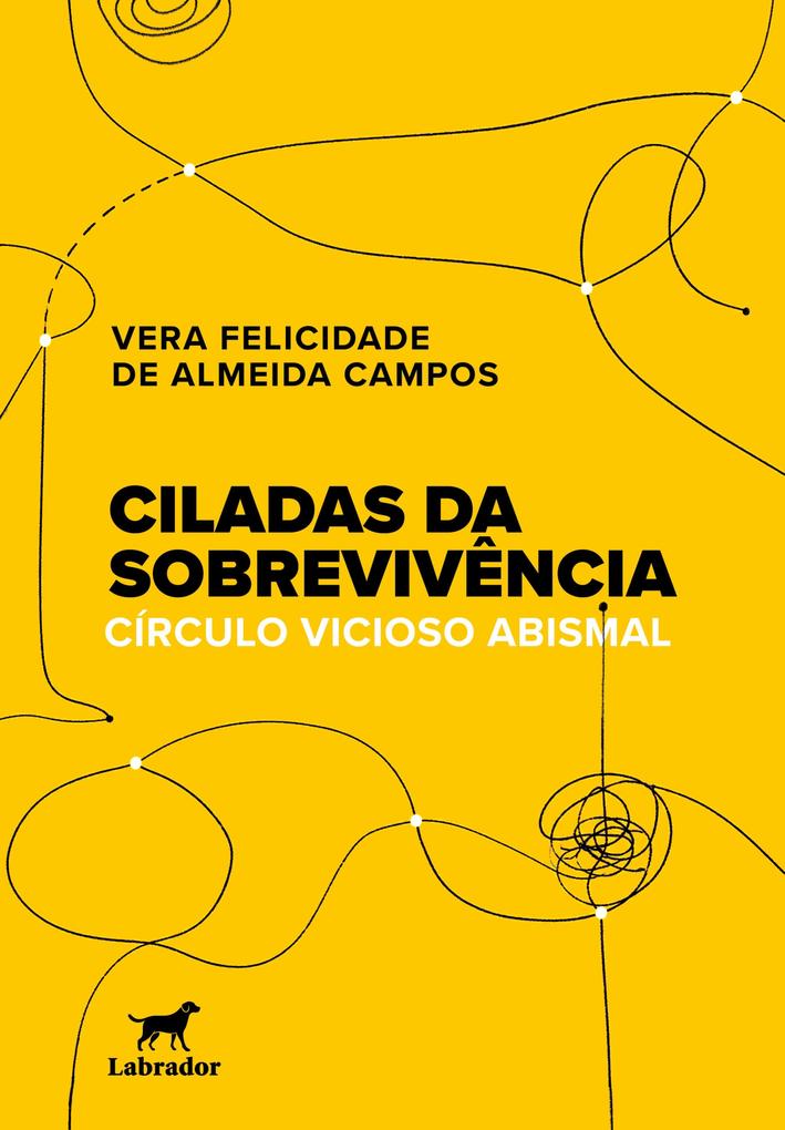 Produktbild: Ciladas da sobrevivência | Vera Felicidade