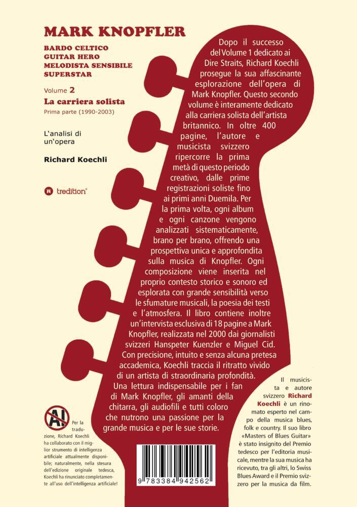 Weitere Ansicht: Mark Knopfler - Volume 2 (Gli anni iniziali della carriera solista) | Richard Koechli