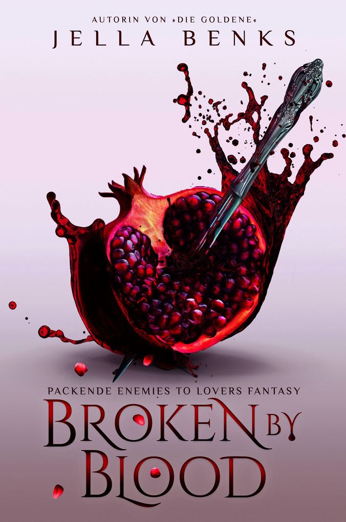 Weitere Ansicht: Broken by Blood | Jella Benks